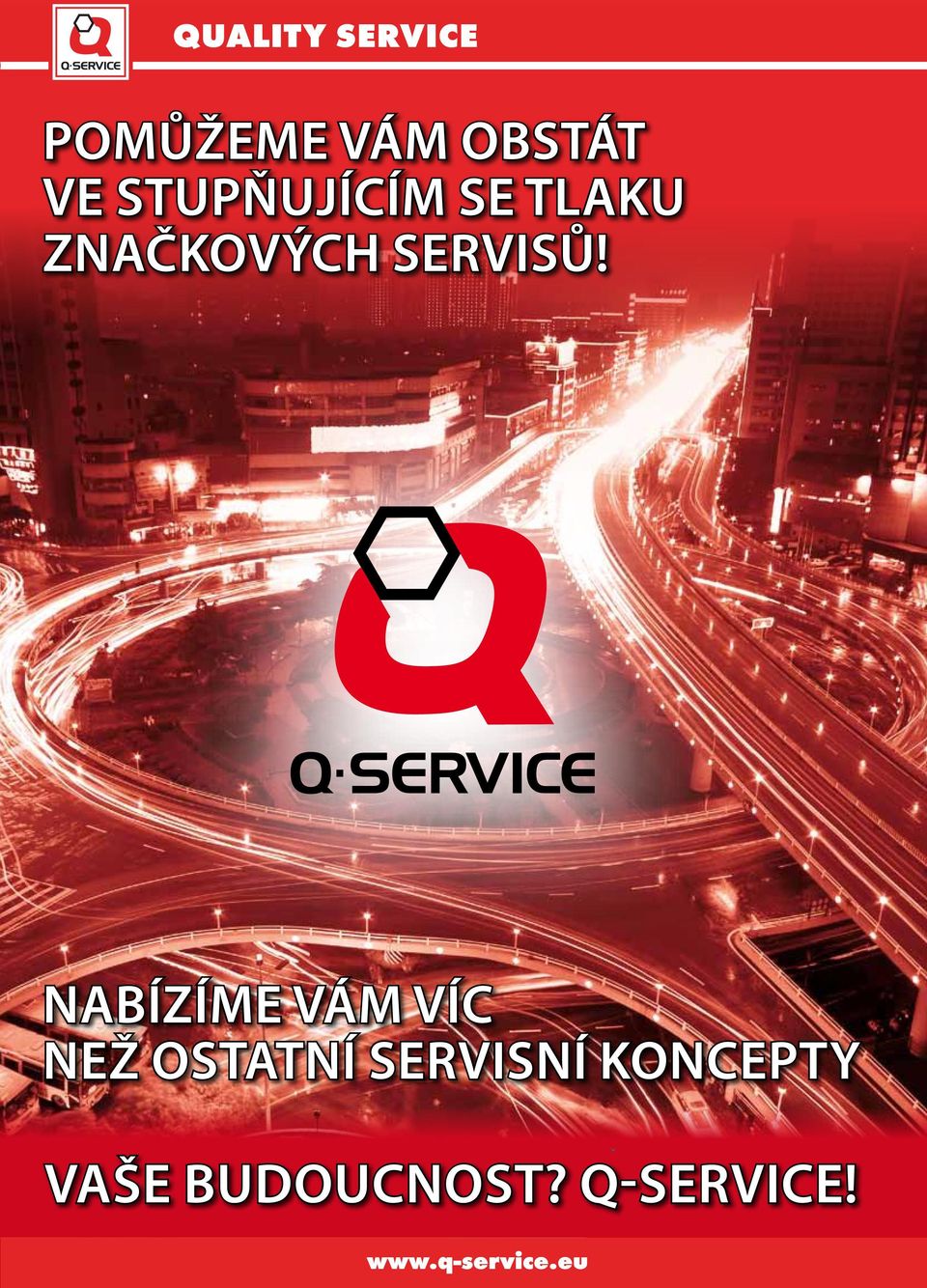 regionální úrovni výraznou fi nanční podporu, reklamu, marketing a vybavení autoservisu kompletní softwarové řešení pro profesionální autoservis QS Professional členství ve VIP Clubu Inter Cars