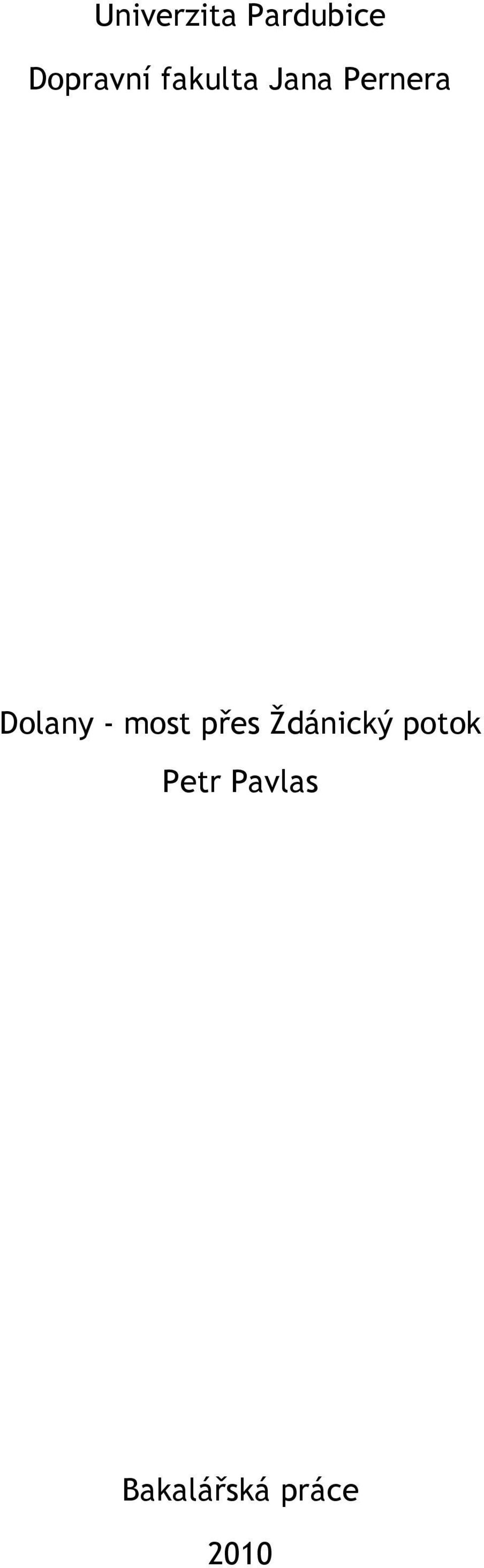 most přes Ždánický potok Petr