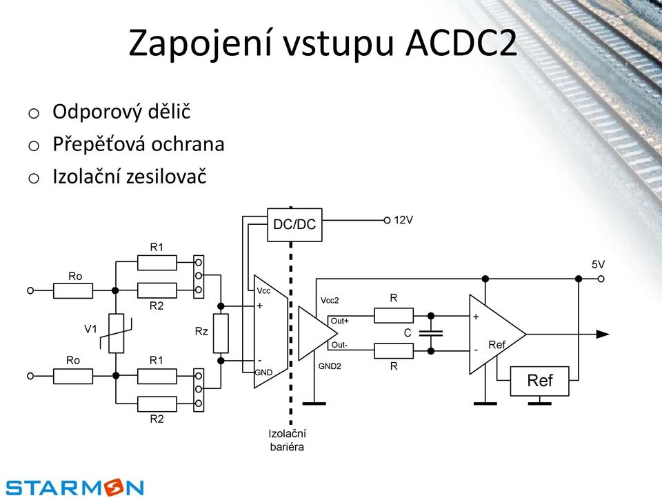 12V R1 R R V1 R2 R1 Rz Vcc + - GND Vcc2