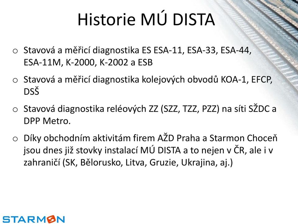 TZZ, PZZ) na síti SŽDC a DPP Metr.