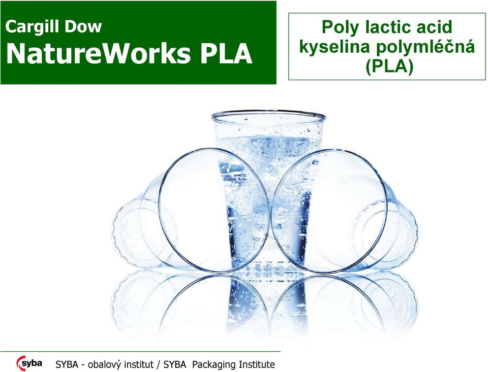 Poly lactic acid