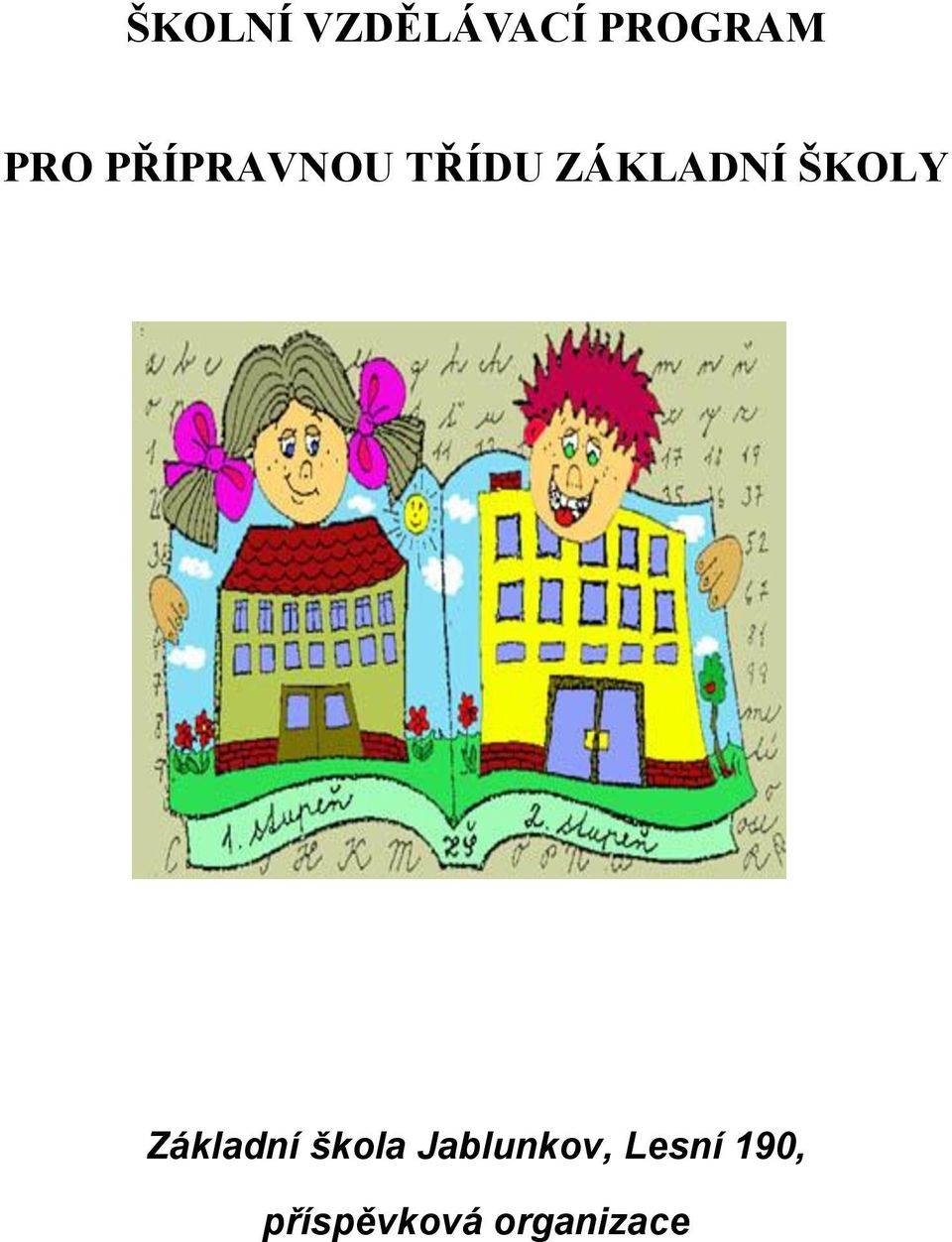 ŠKOLY Základní škola