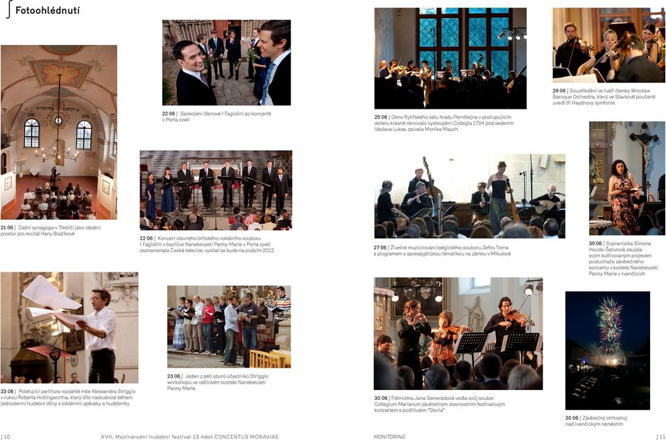 Česká televize, vysílat se bude na podzim 2012 23 06 Poletující partitura rozsáhlé mše Alessandra Striggio v rukou Roberta Hollingwortha, který dílo nastudoval během jednodenní hudební dílny s