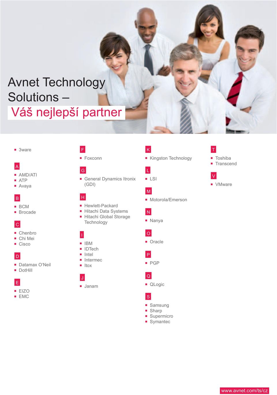 Technology L LSI M Motorola/Emerson N Nanya Toshiba Transcend V VMware Chenbro Chi Mei Cisco D