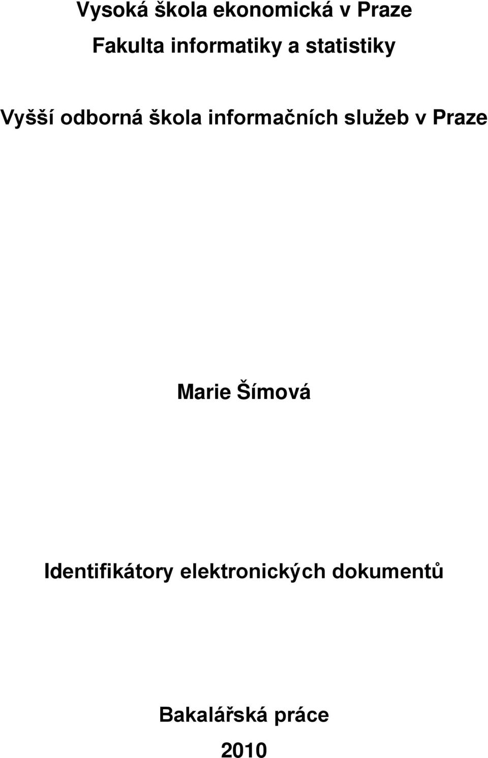 informačních služeb v Praze Marie Šímová