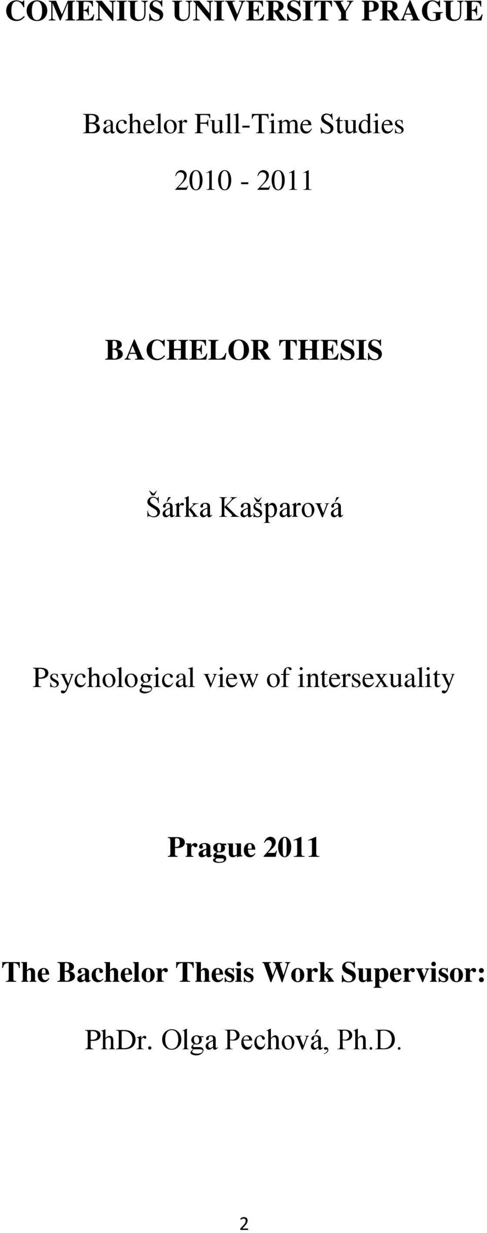 Psychological view of intersexuality Prague 2011 The