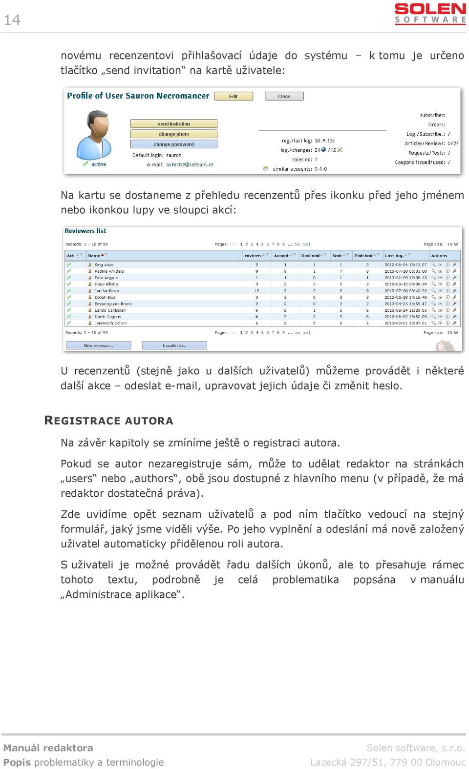 REGISTRACE AUTORA Na závěr kapitoly se zmíníme ještě o registraci autora.