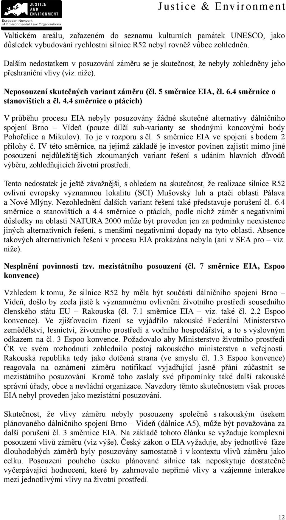 4 směrnice o stanovištích a čl. 4.