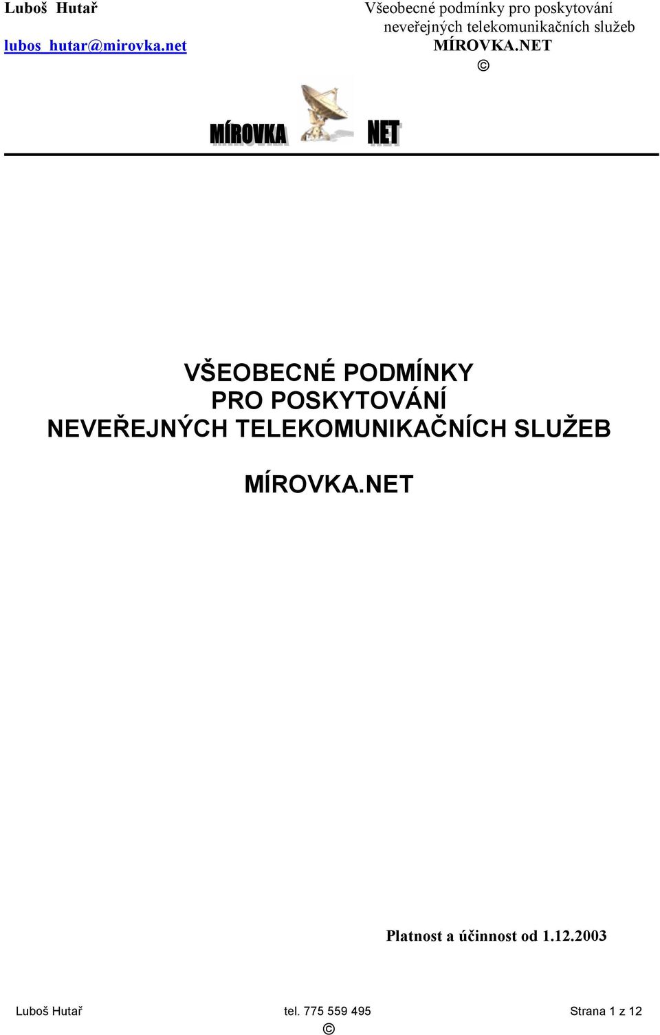 Platnost a účinnost od 1.12.