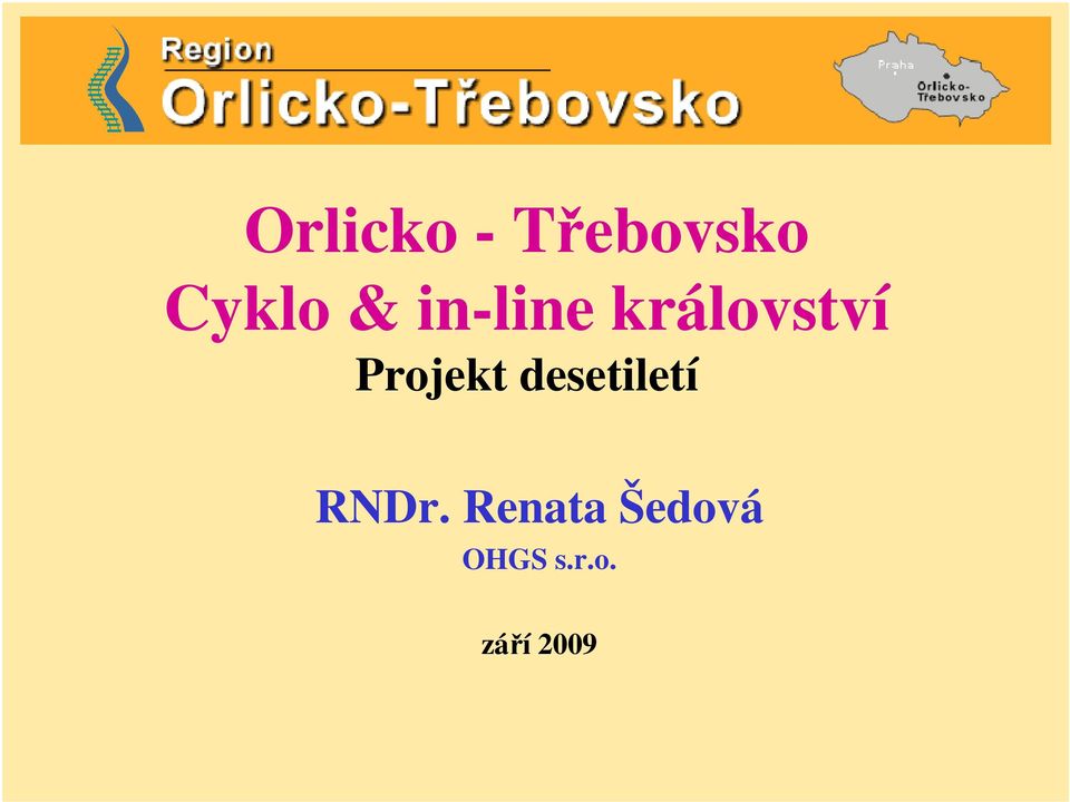 Projekt desetiletí RNDr.