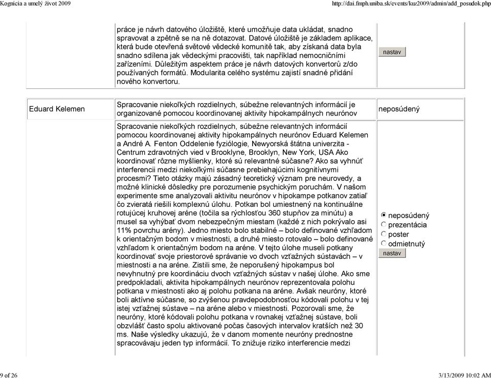 Důležitým aspektem práce je návrh datových konvertorů z/do používaných formátů. Modularita celého systému zajistí snadné přidání nového konvertoru.
