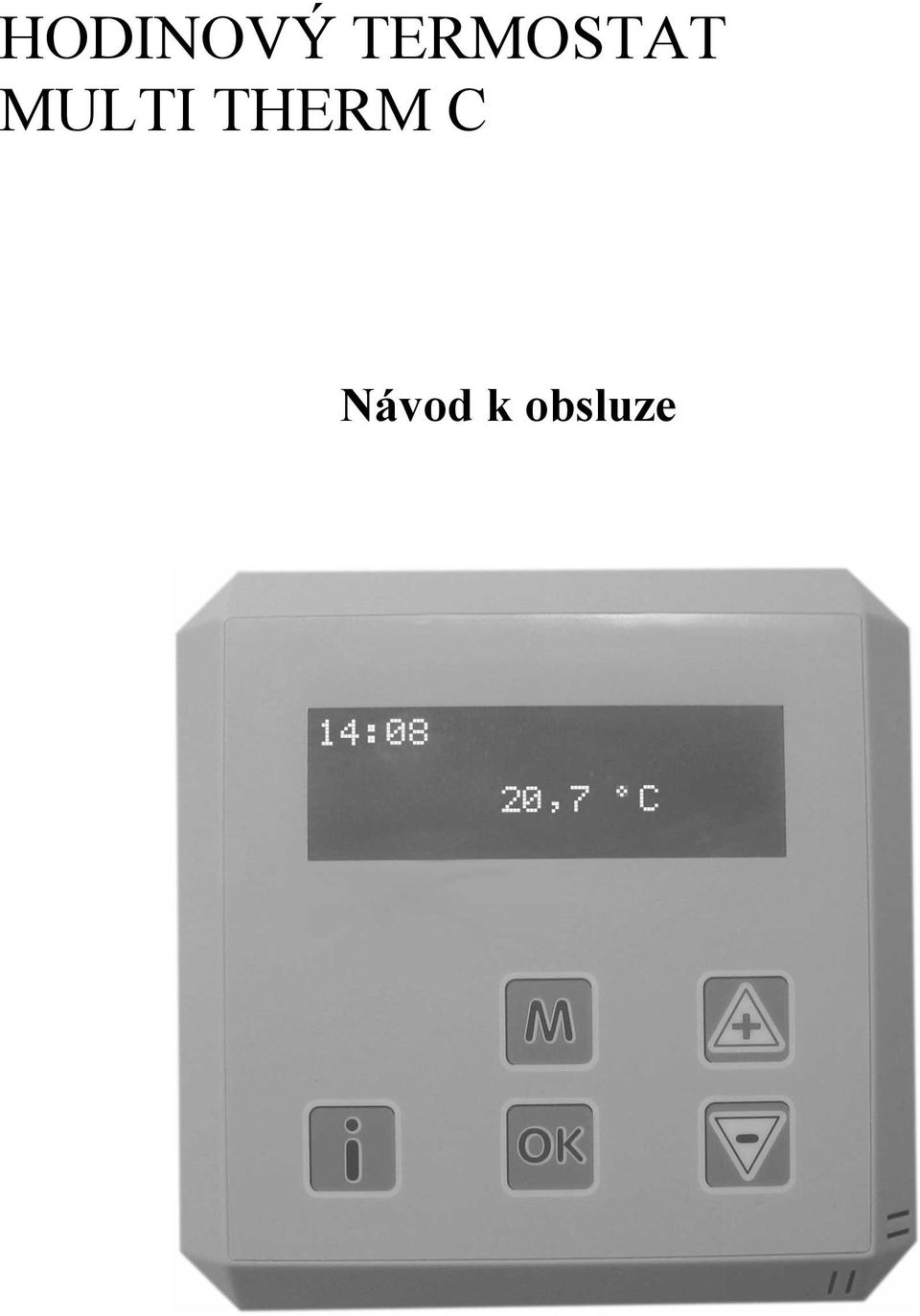 MULTI THERM