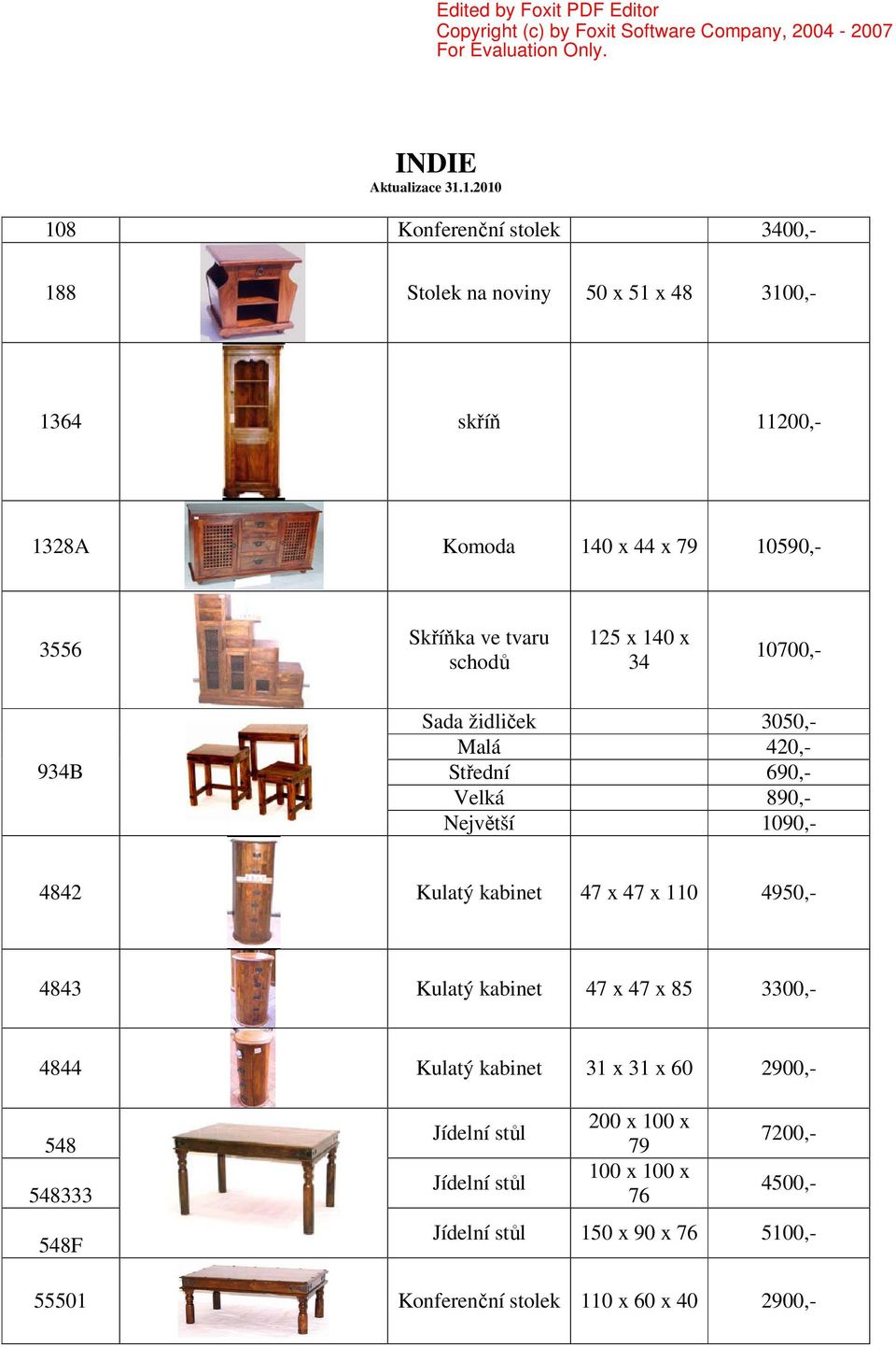 Kulatý kabinet 47 x 47 x 110 4950,- 4843 Kulatý kabinet 47 x 47 x 85 3300,- 4844 Kulatý kabinet 31 x 31 x 60 2900,- 548 548333 548F