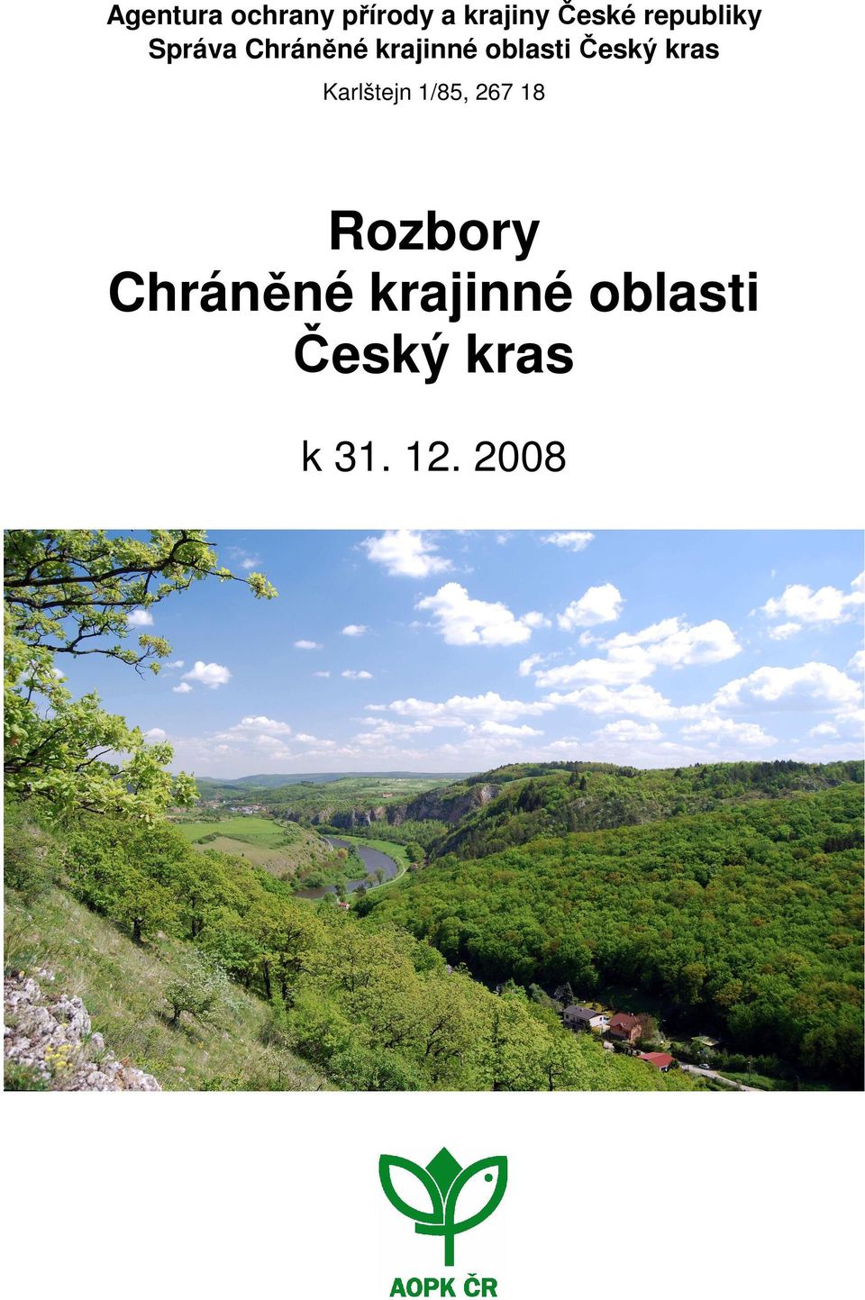 Český kras Karlštejn 1/85, 267 18 Rozbory