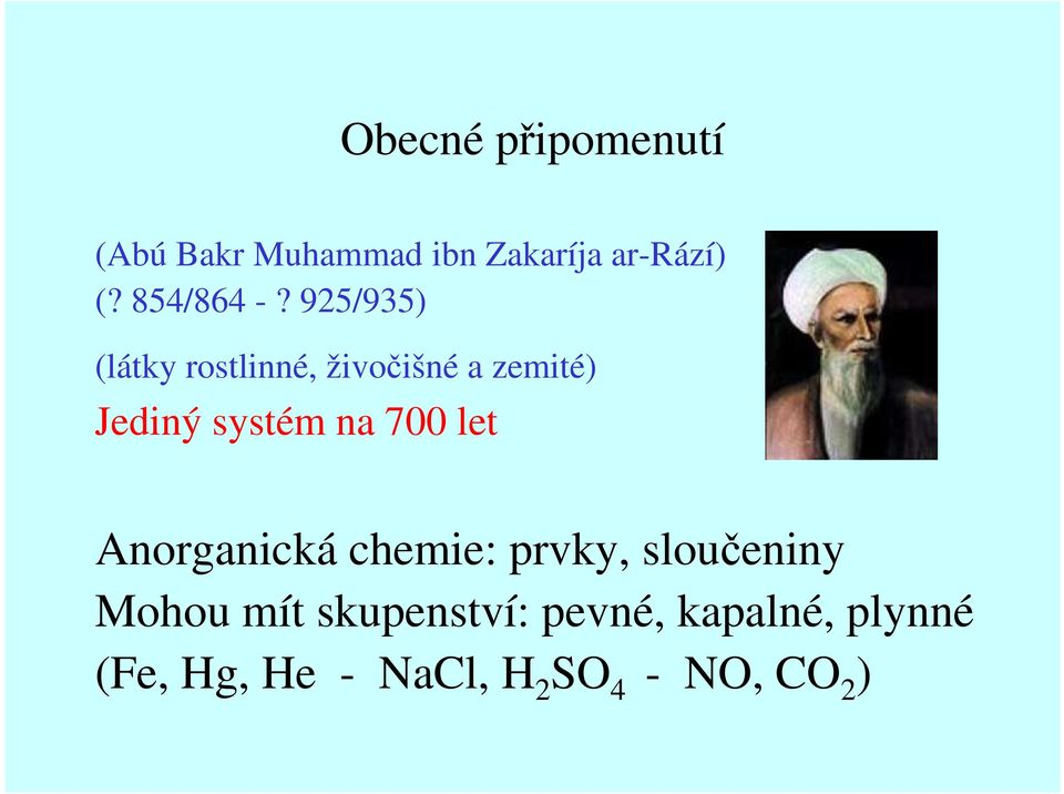 925/935) (látky rostlinné, živočišné a zemité) Jediný systém na 700