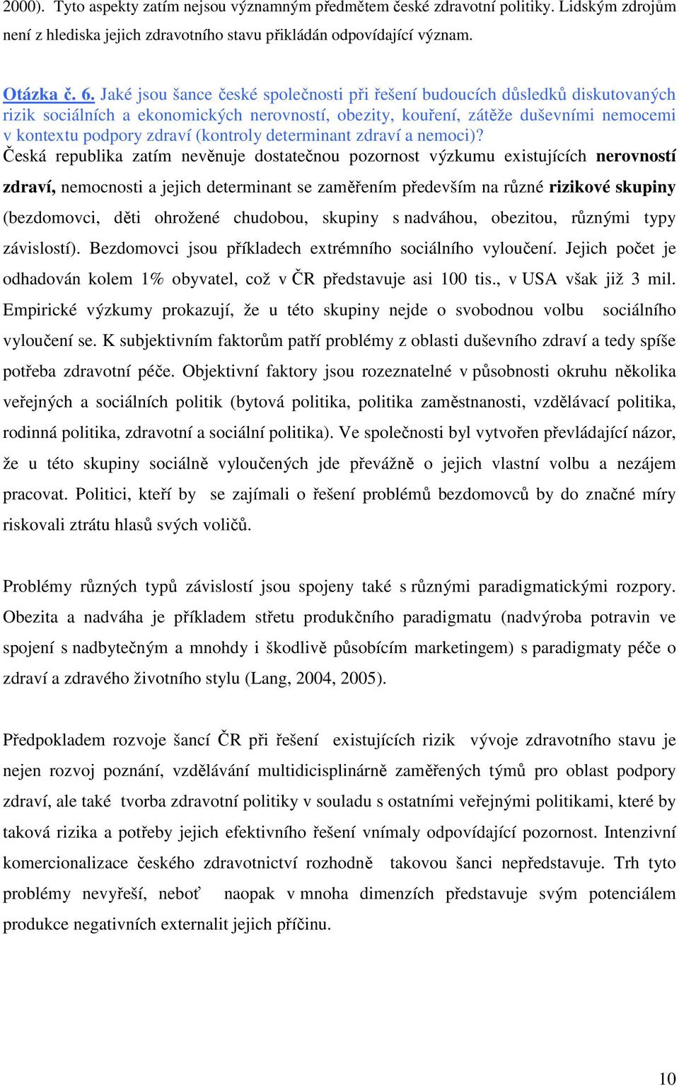 (kontroly determinant zdraví a nemoci)?