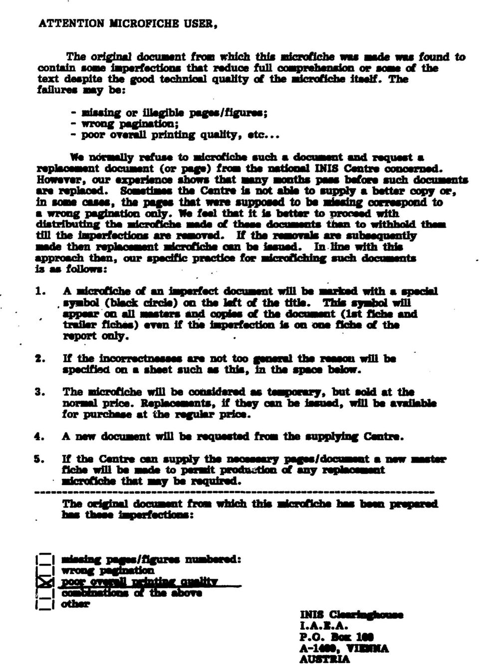 .. We normally refuse to microfiche such a rinmmenf and request a replsoament document (or page) from the national INIS Centre concerned.