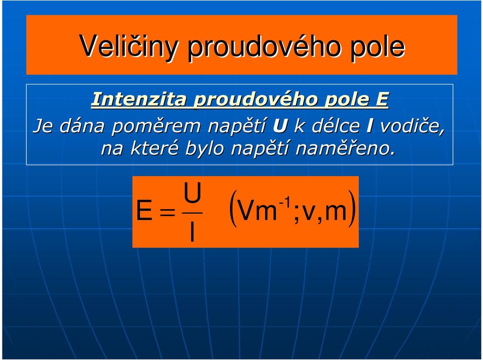 napětí U k délce d l vodiče, na které