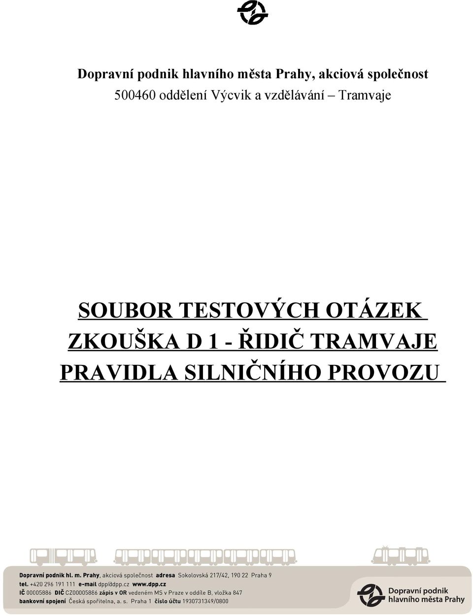 vzdělávání Tramvaje SOUBOR TESTOVÝCH OTÁZEK