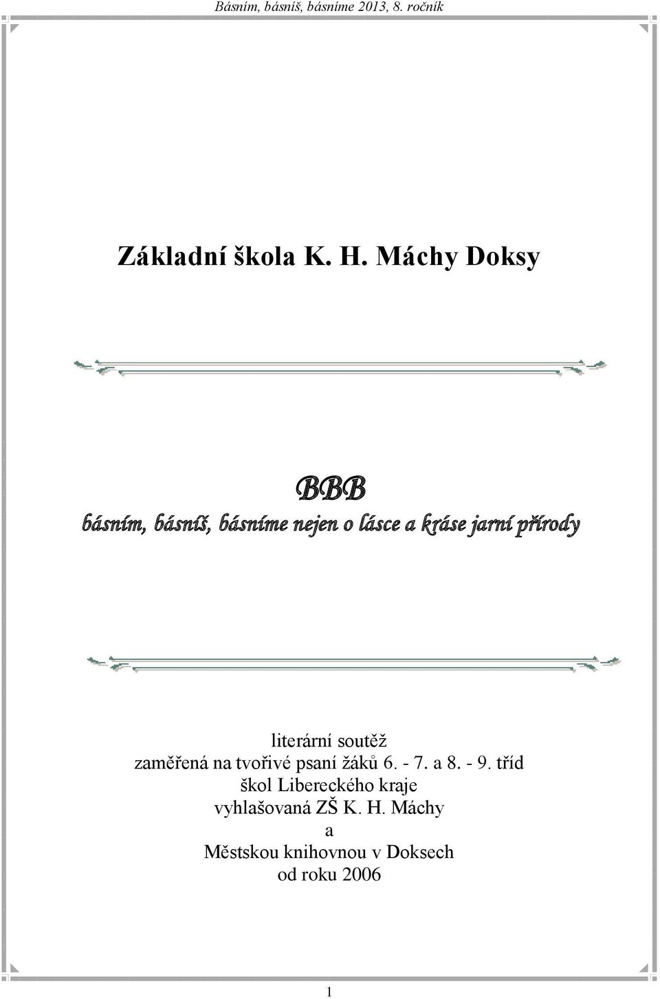 jarní přírody literární soutěž zaměřená na tvořivé psaní žáků 6.