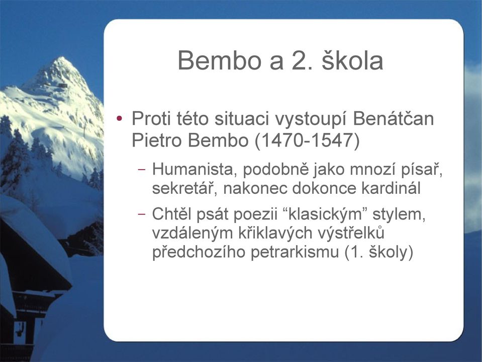 (1470-1547) Humanista, podobně jako mnozí písař, sekretář,