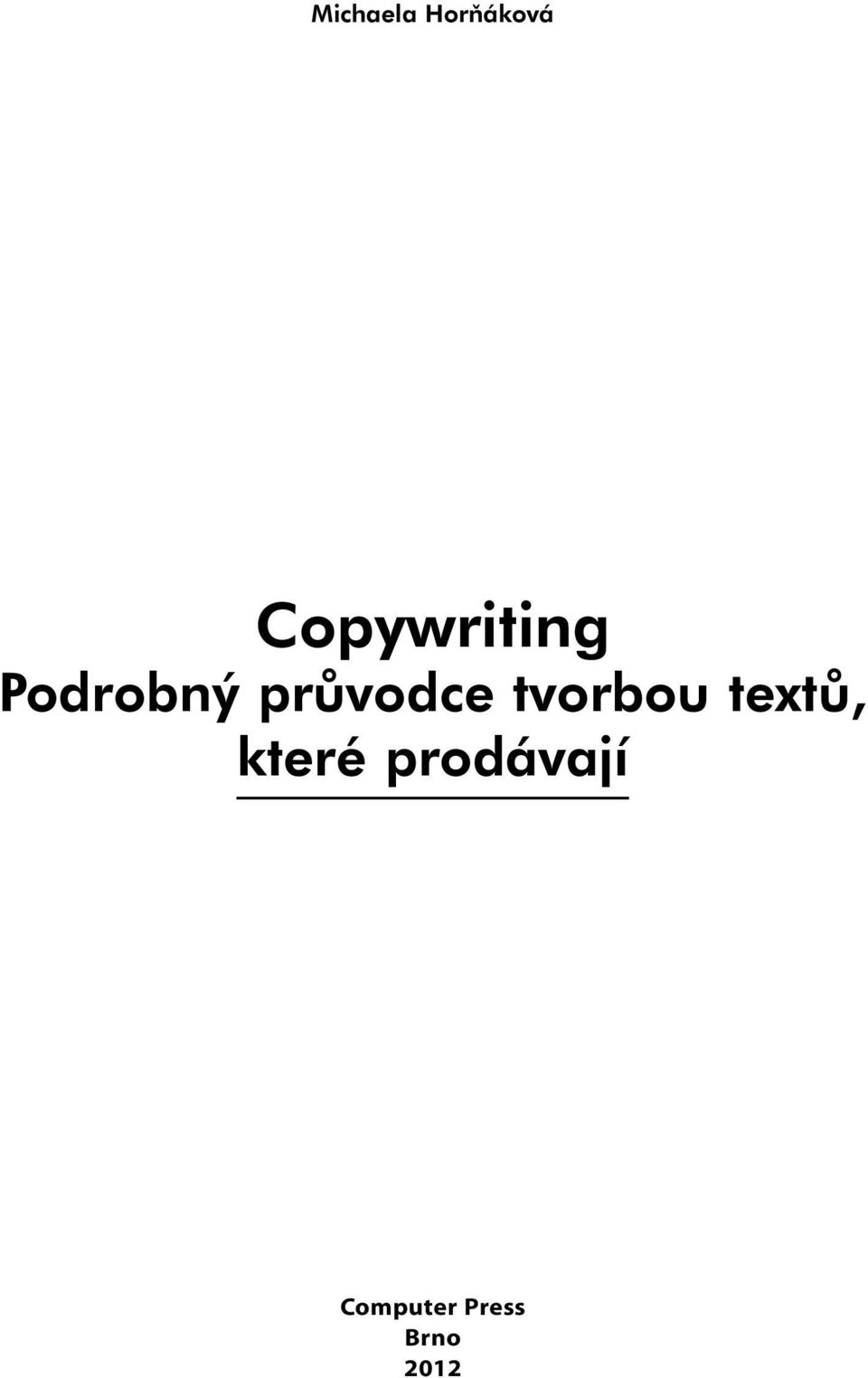 průvodce tvorbou textů,