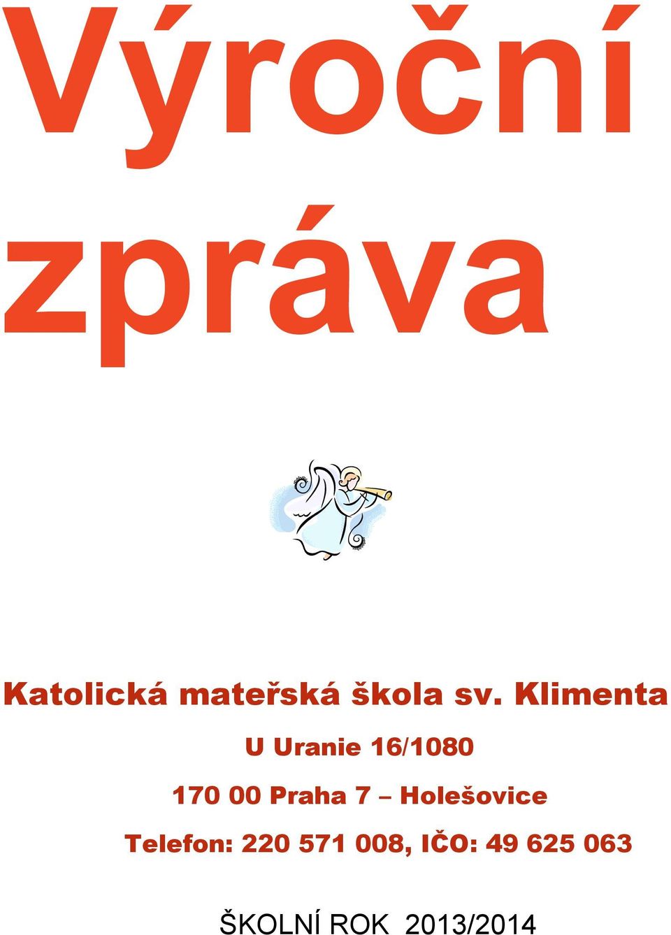 Klimenta U Uranie 16/1080 170 00 Praha