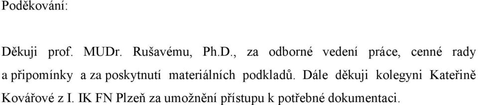 . Rušavému, Ph.D.