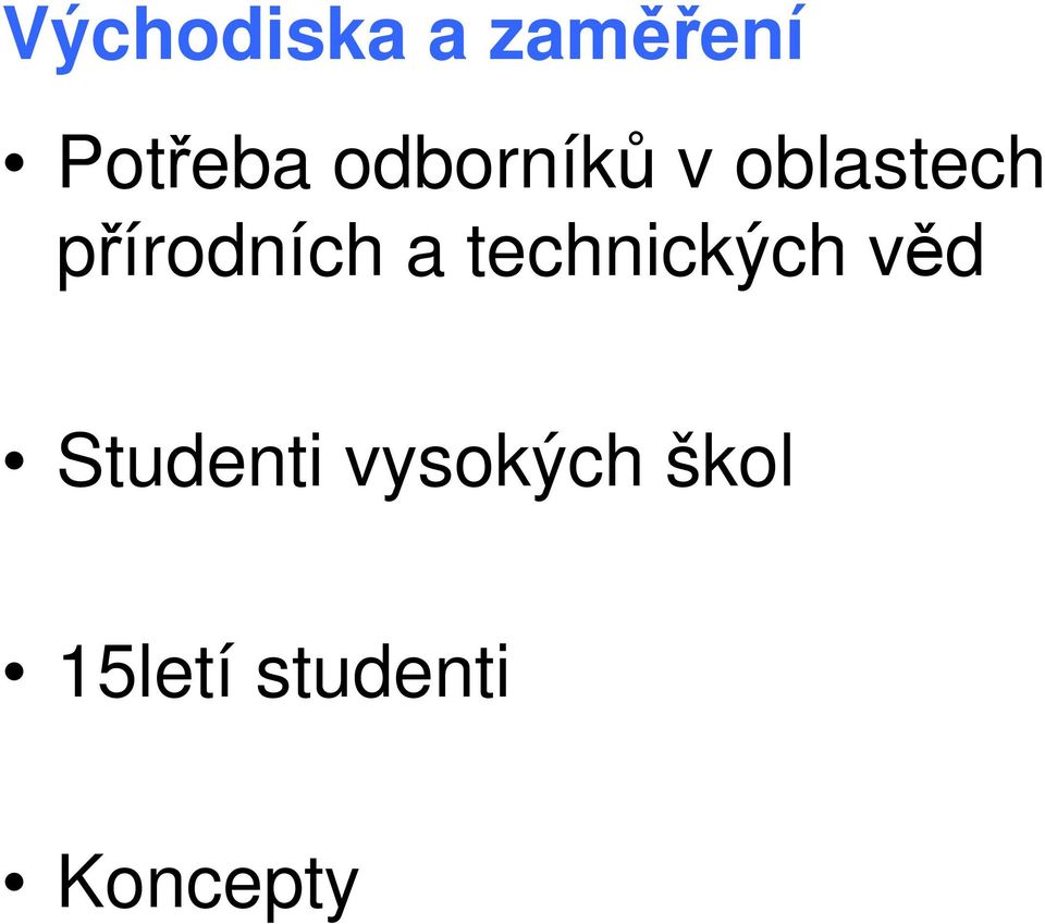 přírodních a technických věd