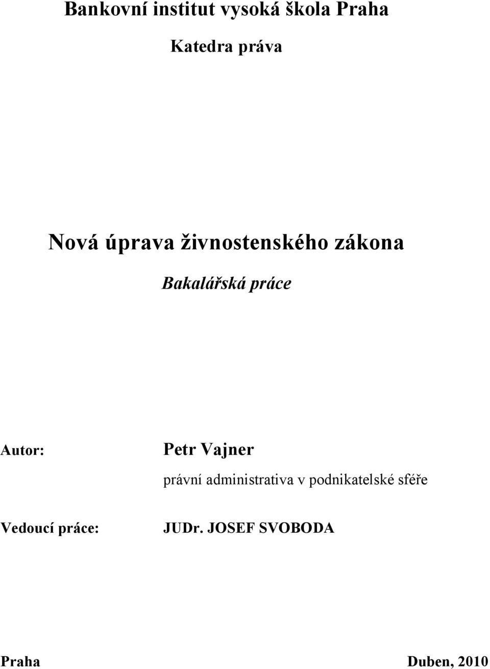 Autor: Petr Vajner právní administrativa v