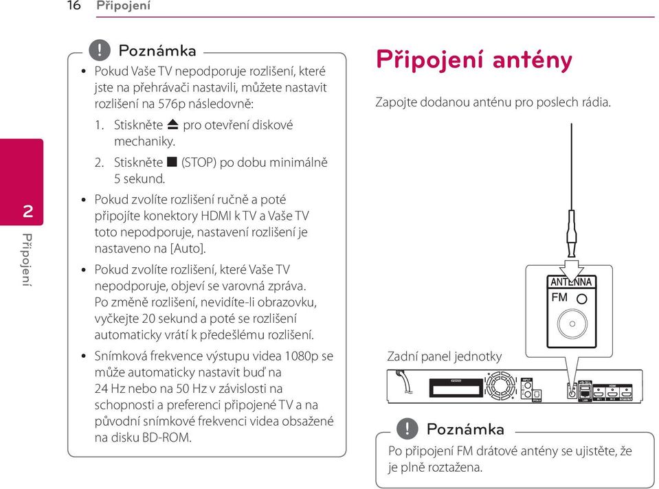 y Pokud zvolíte rozlišení, které Vaše TV nepodporuje, objeví se varovná zpráva.