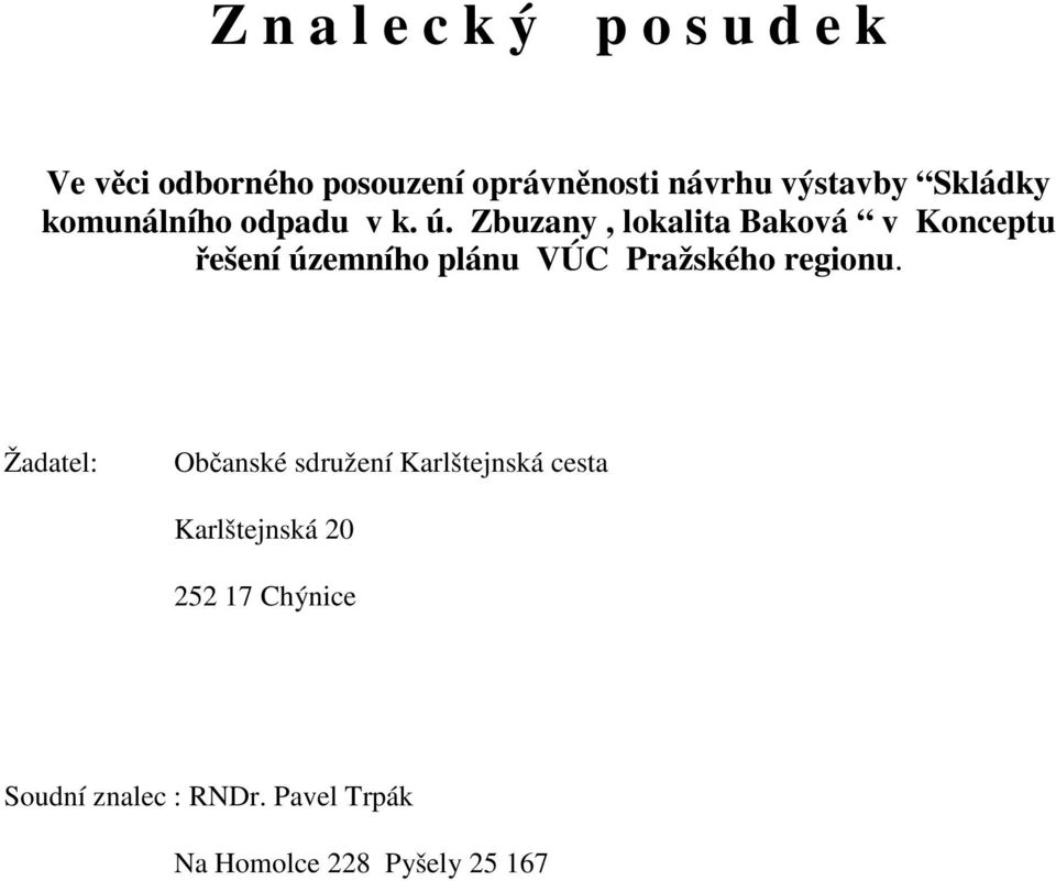 Zbuzany, lokalita Baková v Konceptu řešení územního plánu VÚC Pražského regionu.