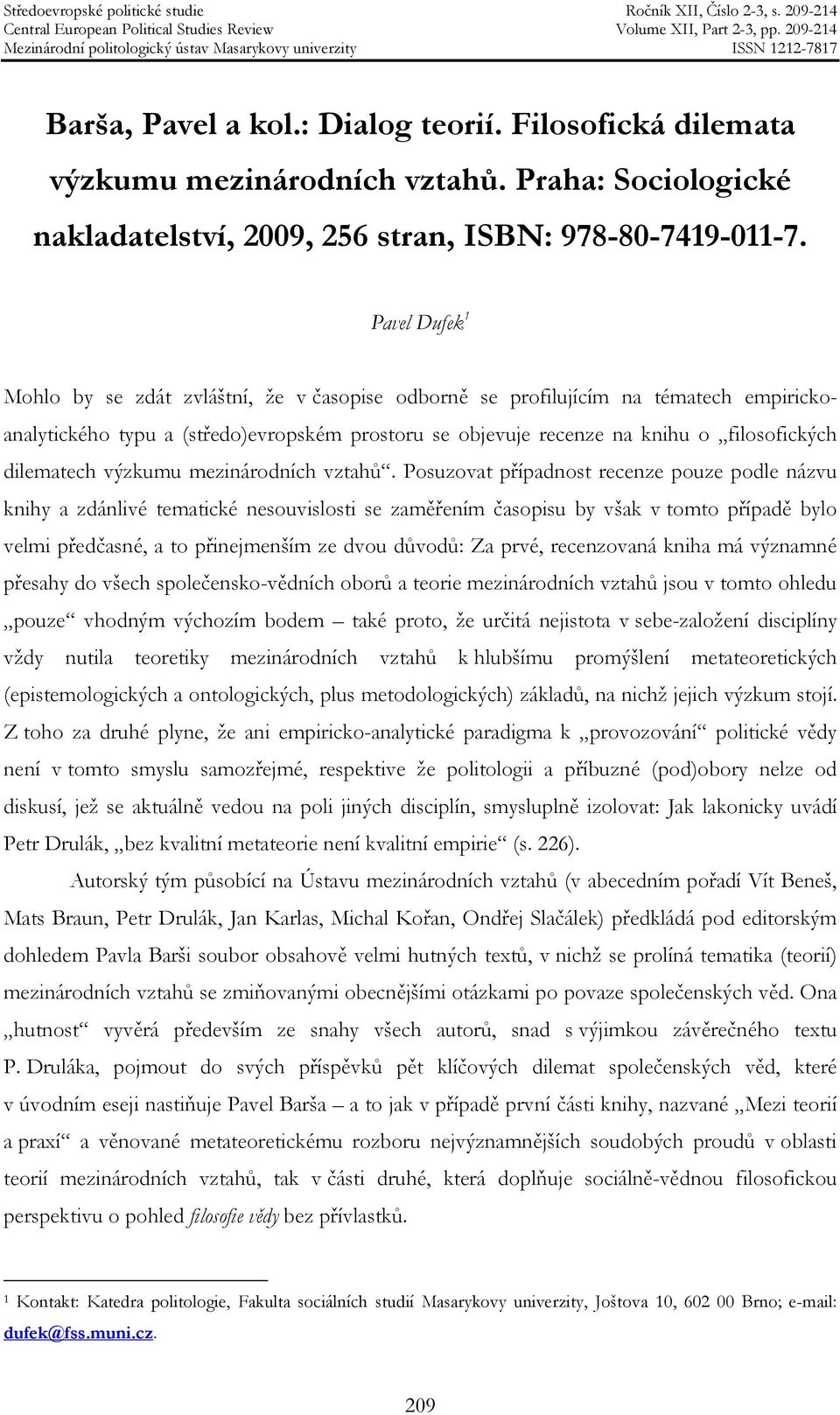 dilematech výzkumu mezinárodních vztahů.