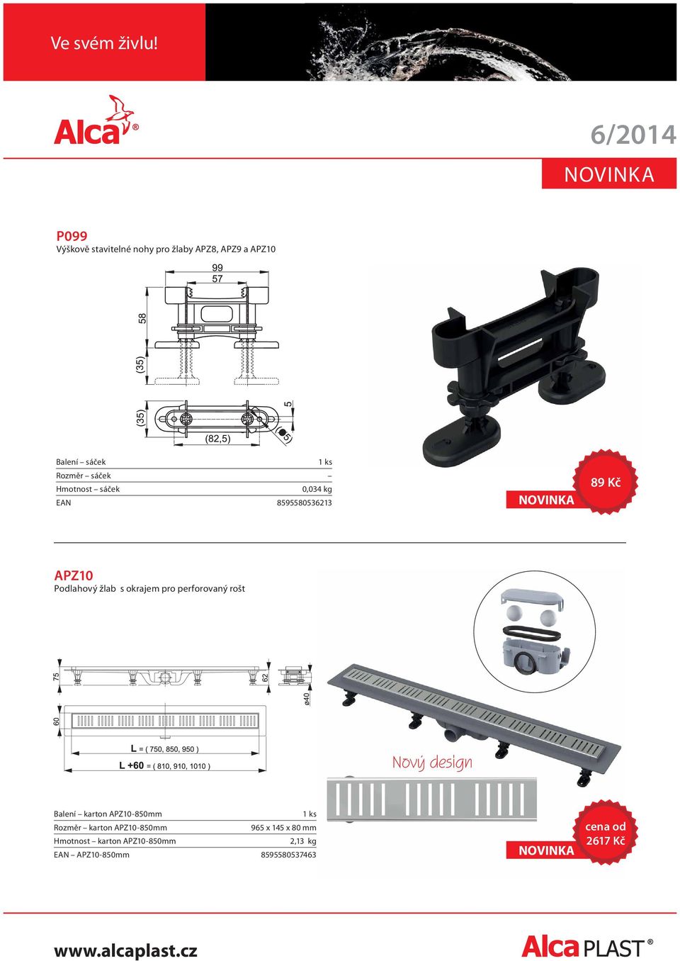 perforovaný rošt Nový design Balení karton APZ10-850mm 1 ks Rozměr karton APZ10-850mm 965