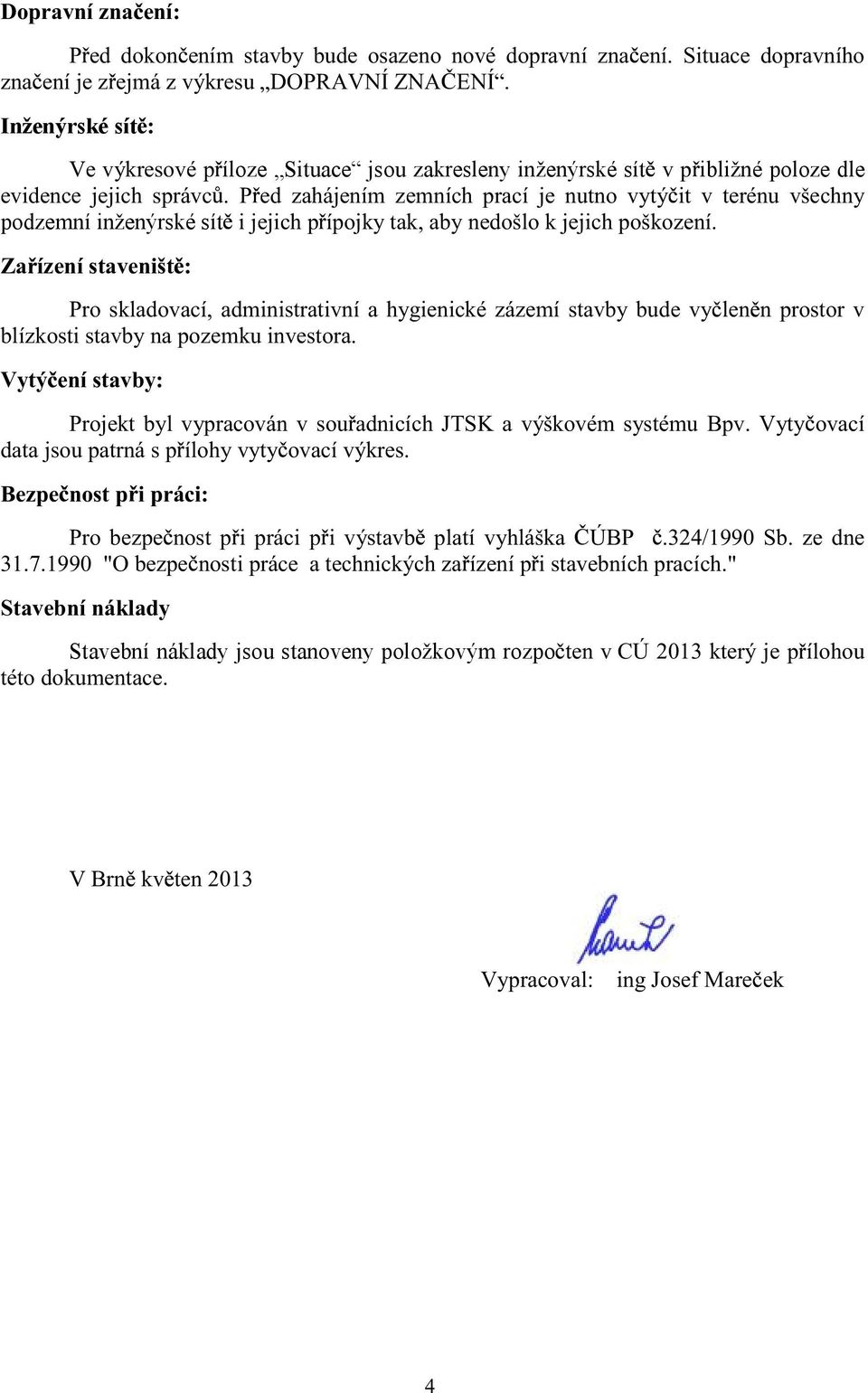 ª 3 ª 3 Æø 3 ª ± ß # ªÆ7 Üª ß podzemní inženýrské sít ª 3 ± µß øµù øæß ªº±Ü ± µ ª ±Üµ± ª 3Ú ø 3 ª 3 ø ª Ü Ê Æ± µ øº± ø 3Ù øº Æø 3 ø ß ª µ7?