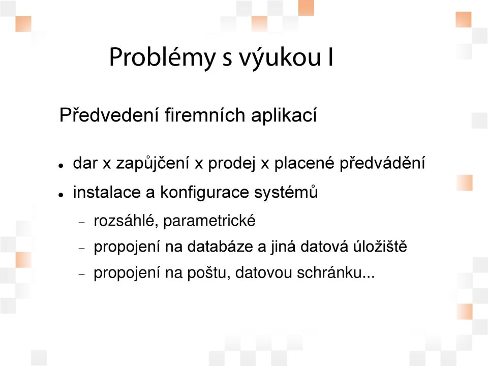 konfigurace systémů rozsáhlé, parametrické propojení na