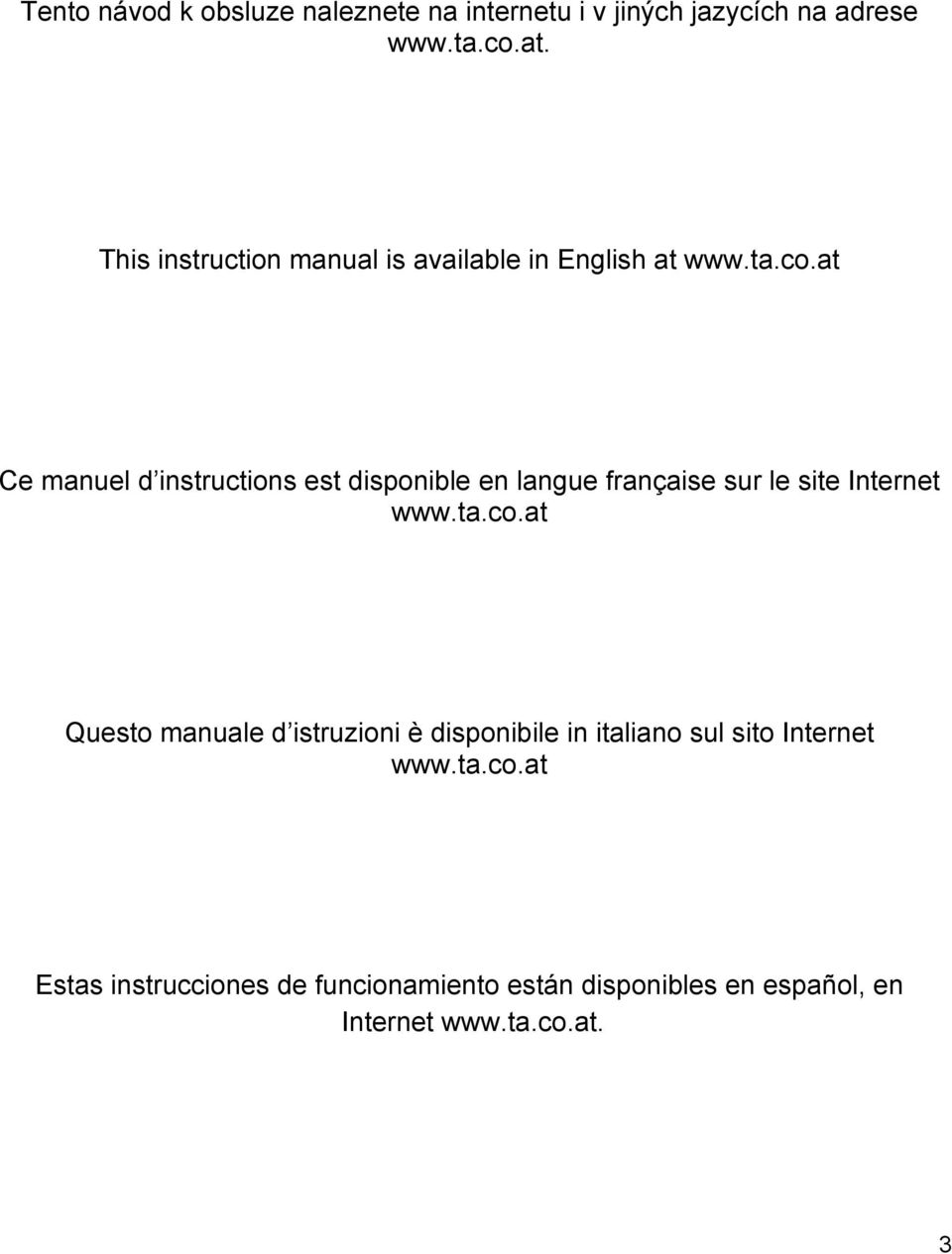 at Ce manuel d instructions est disponible en langue française sur le site Internet www.ta.co.