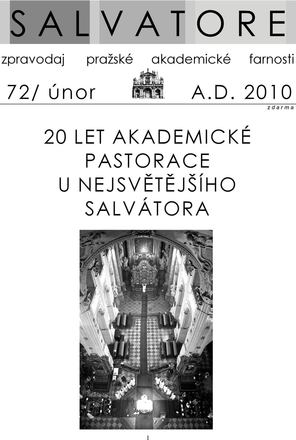 2010 20 LET AKADEMICKÉ PASTORACE U
