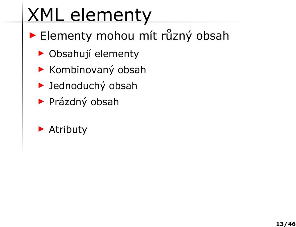 Kombinovaný obsah Jednoduchý