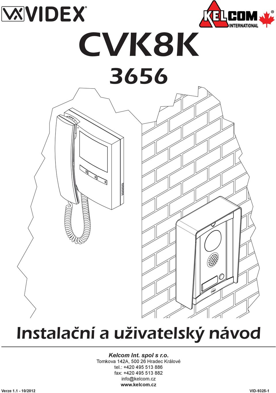 Int. spol s r.o. Tomkova 142A, 500 26 Hradec Králové tel.