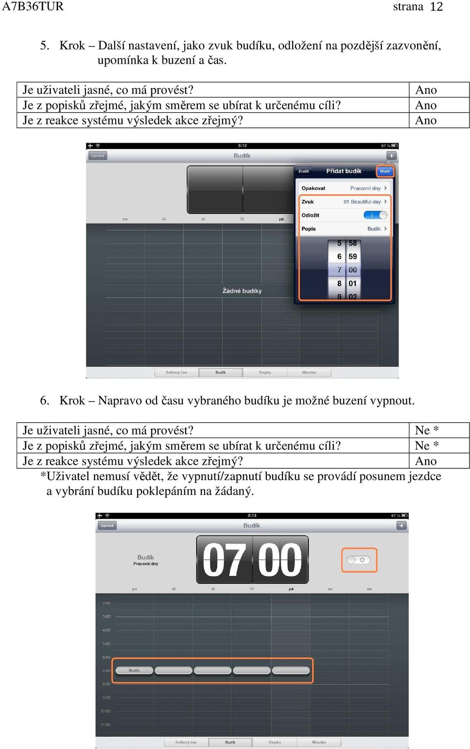 upomínka k buzení a čas. 6.