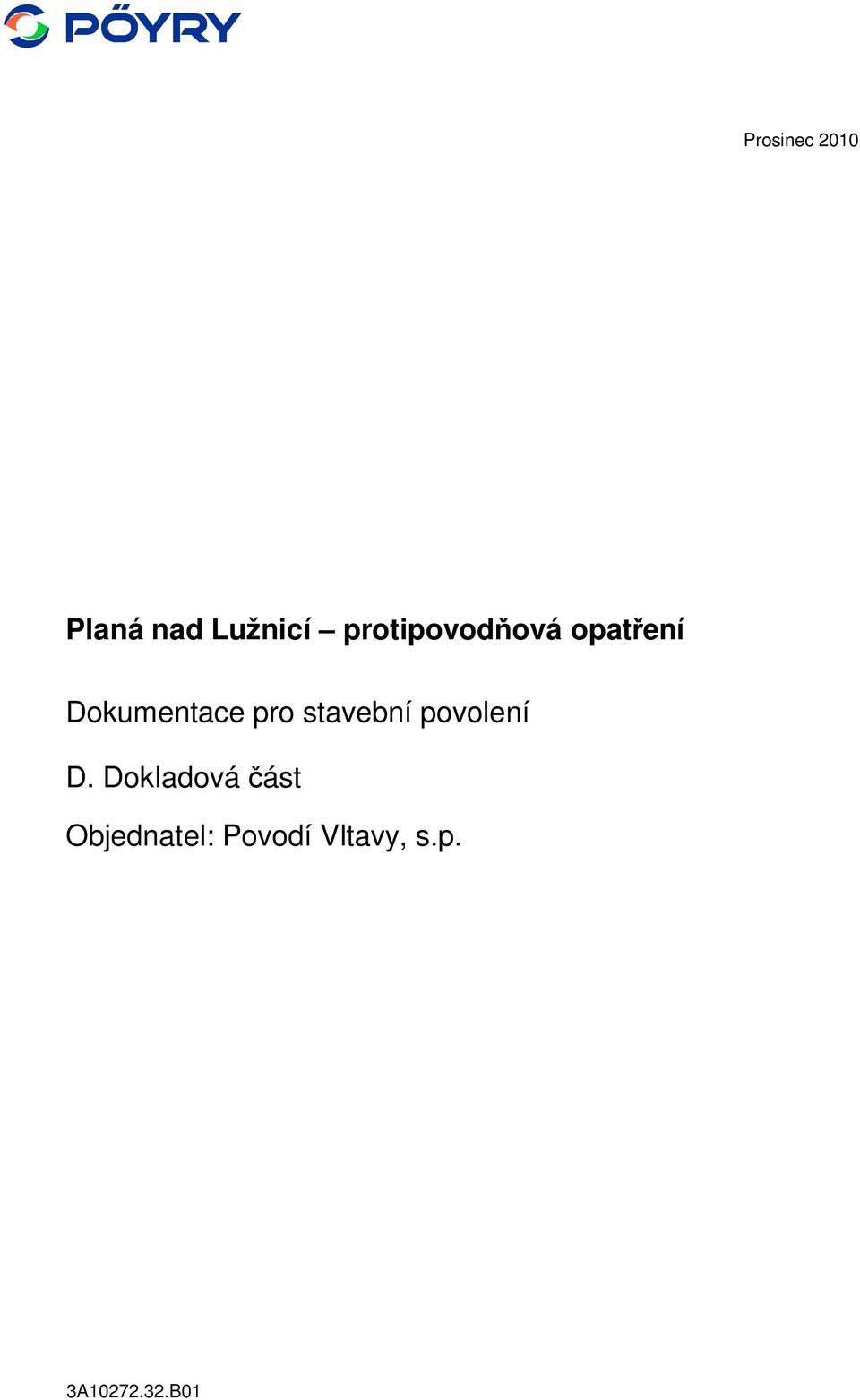 pro stavební povolení D.