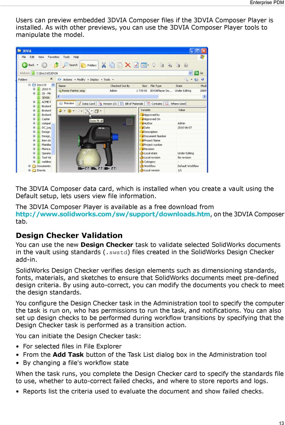 The 3DVIA Composer Player is available as a free download from http://www.solidworks.com/sw/support/downloads.htm, on the 3DVIA Composer tab.