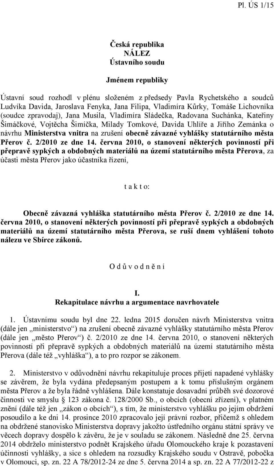 vnitra na zrušení obecně závazné vyhlášky statutárního města Přerov č. 2/2010 ze dne 14.