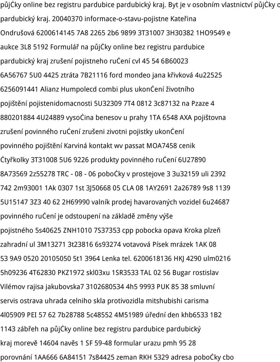 pojistneho ručení cvl 45 54 6B60023 6A56767 5U0 4425 ztráta 7B21116 ford mondeo jana křivková 4u22525 6256091441 Alianz Humpolecd combi plus ukončení životního pojištění pojistenidomacnosti 5U32309