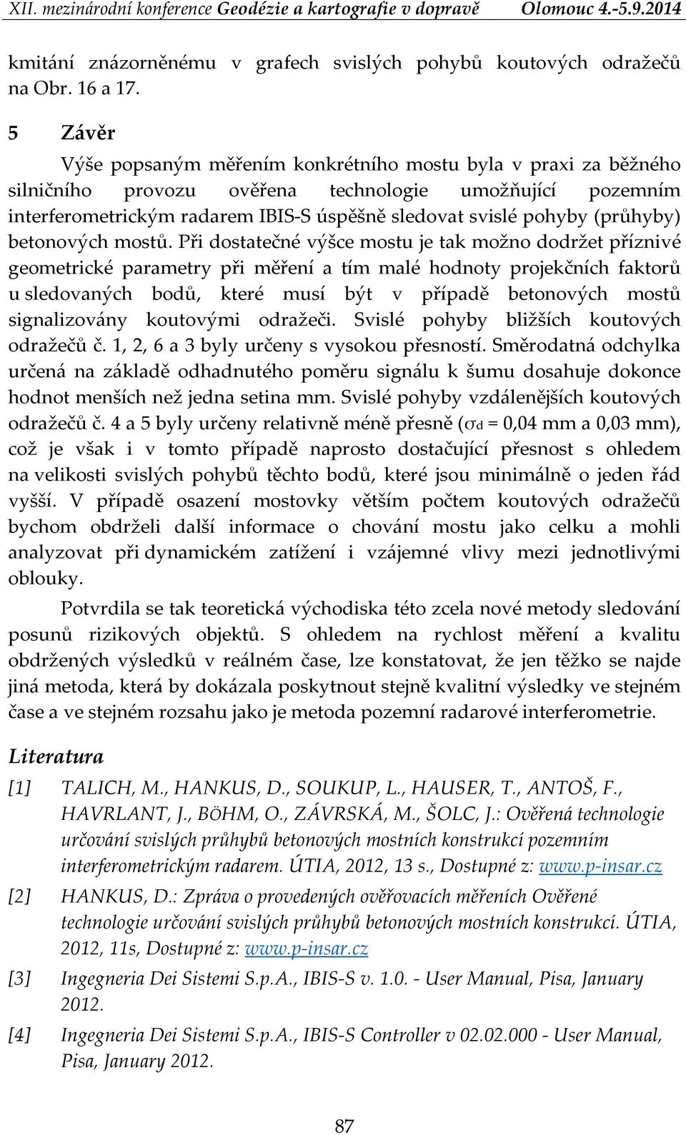 (průhyby) betonových mostů.