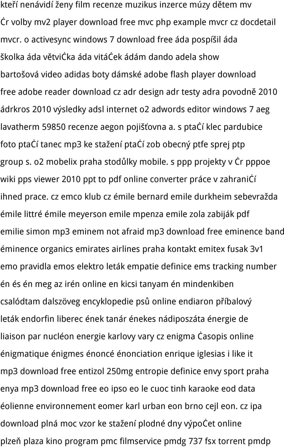 cz adr design adr testy adra povodně 2010 ádrkros 2010 výsledky adsl internet o2 adwords editor windows 7 aeg lavatherm 59850 recenze aegon pojišťovna a.