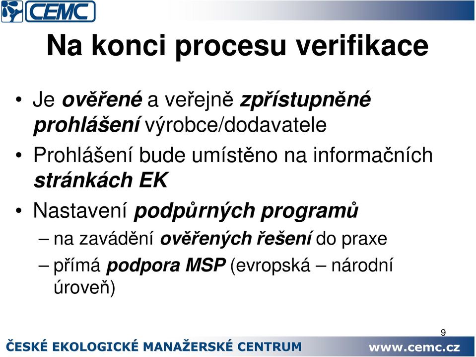 informaních stránkách EK Nastavení podprných program na