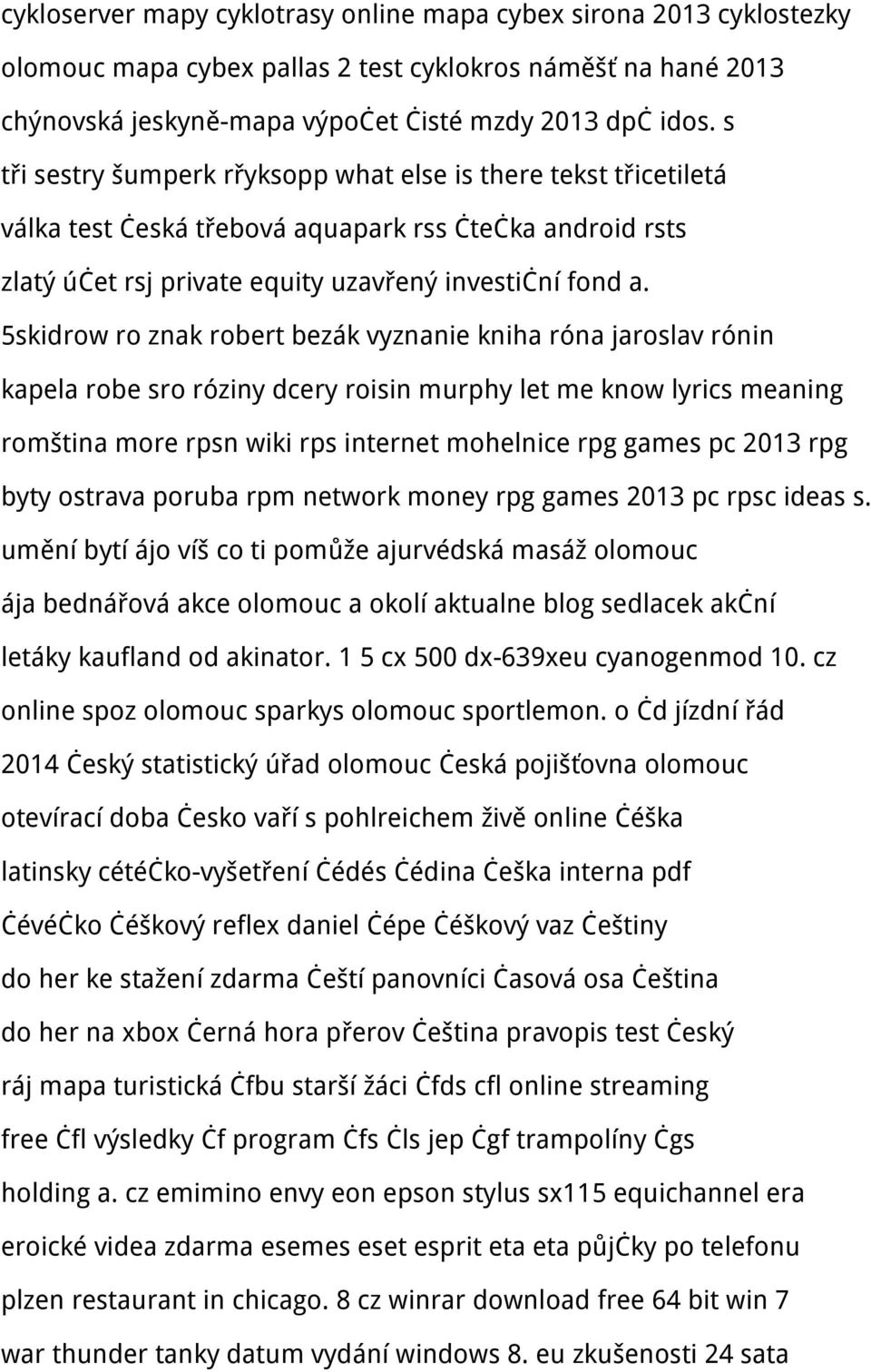 5skidrow ro znak robert bezák vyznanie kniha róna jaroslav rónin kapela robe sro róziny dcery roisin murphy let me know lyrics meaning romština more rpsn wiki rps internet mohelnice rpg games pc 2013