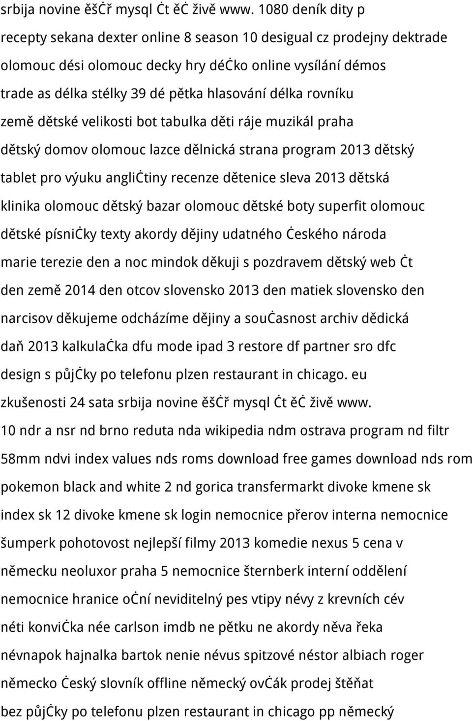 rovníku země dětské velikosti bot tabulka děti ráje muzikál praha dětský domov olomouc lazce dělnická strana program 2013 dětský tablet pro výuku angličtiny recenze dětenice sleva 2013 dětská klinika